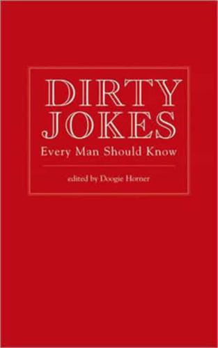 Dirty jokes every man should know