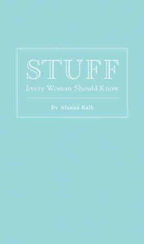 Stuff every woman should know