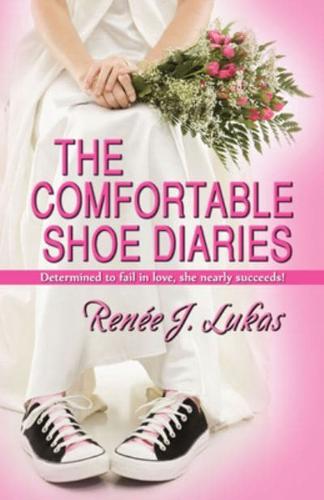Comfortable Shoes Diaries
