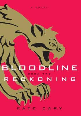 Bloodline. Book Two Reckoning