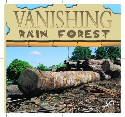Vanishing Rain Forests