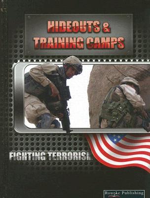 Hideouts & Training Camps