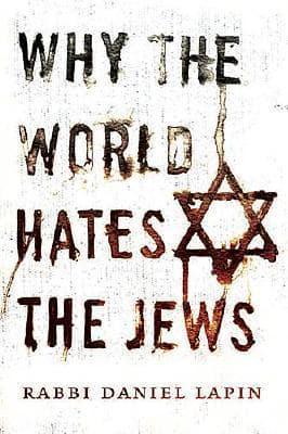 Why the World Hates the Jews