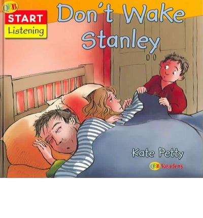 Don't Wake Stanley