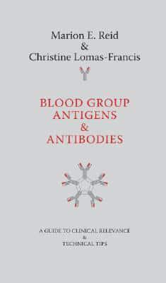 Blood Group Antigens and Antibodies