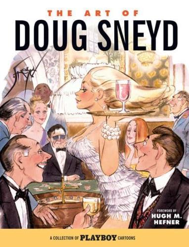 The Art Of Doug Sneyd (Ultra Limited Ed.)