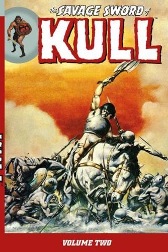 The Savage Sword of Kull. Volume 2