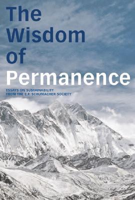 The Wisdom of Permanence