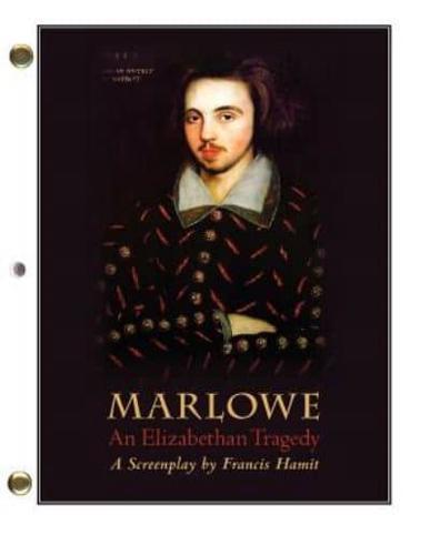 Marlowe: An Elizabethan Tragedy