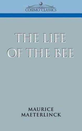 The Life of the Bee