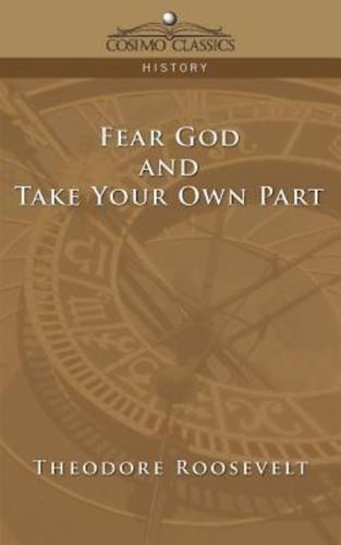 Fear God and Take Your Own Part