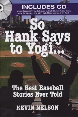 So Hank Says to Yogi--