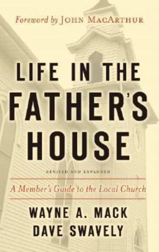 Life in the Father's House (Revised and Expanded Edition)