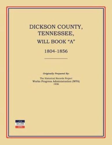 Dickson County, Tennessee, Will Book A