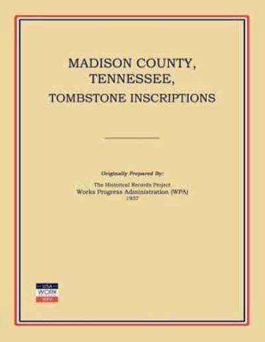 Madison County, Tennessee, Tombstone Inscriptions