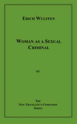 Woman As a Sexual Criminal