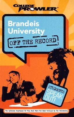 Brandeis University College Prowler Off The Record
