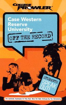 College Prowler Case Western Reserve University Off the Record