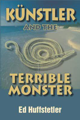 K&#252;nstler and the Terrible Monster