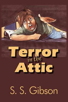 Terror in the Attic