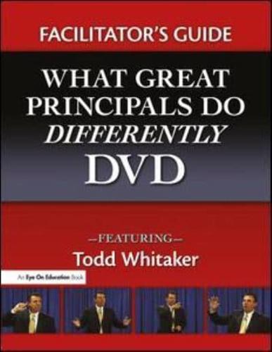 What Great Principals Do Differently, Facilitator's Guide