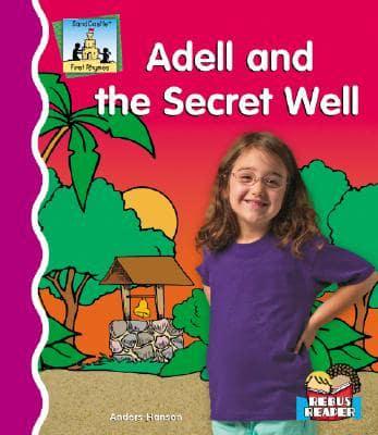 Adell and the Secret Well