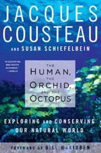 Human, the Orchid, and the Octopus