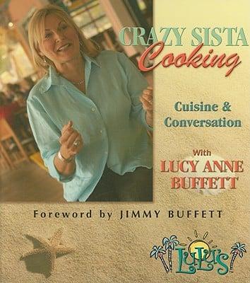 Crazy Sista Cooking: Cuisine and Conversation With Lucy Anne Buffett