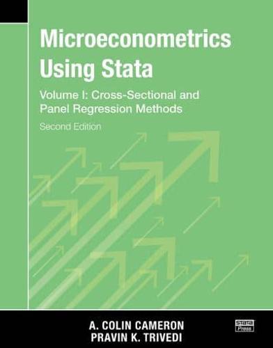 Microeconometrics Using Stata. Volume I Cross-Sectional and Panel Regression Methods
