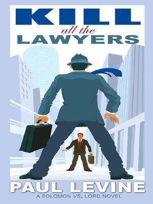 Kill All the Lawyers