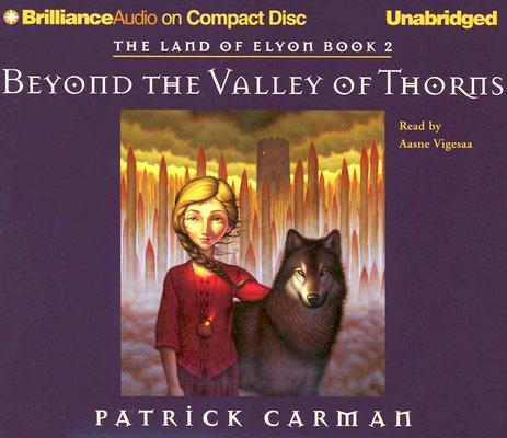 Beyond the Valley of Thorns