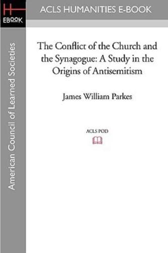 The Conflict of the Church and the Synagogue