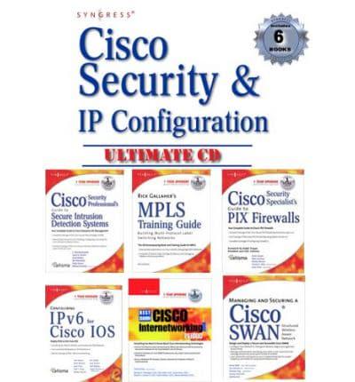 Cisco Security & IP Configuration Ultimate Reference CD