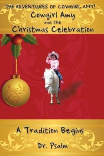 Cowgirl Amy and the Christmas Celebration