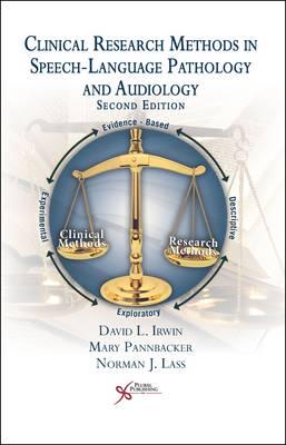 Clinical Research Methods in Speech-Language Pathology and Audiology