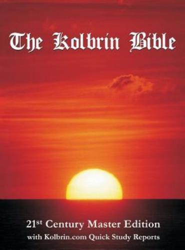 The Kolbrin Bible: 21st Century Master Edition with Kolbrin.com Quick Study Reports (Hardcover)