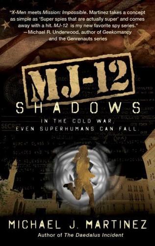 MJ-12 : Shadows