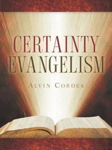 Certainty Evangelism