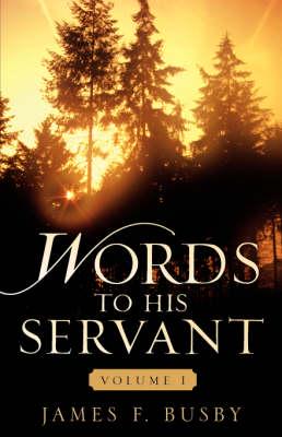 Words to His Servant
