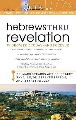 Hebrews Thru Revelation