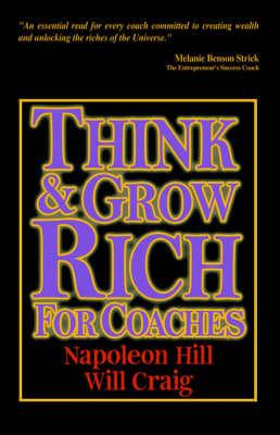 Think and Grow Rich for Coaches