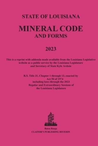 The Louisiana Mineral Code 2023