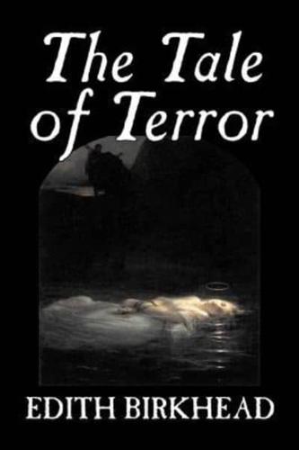 The Tale of Terror by Edith Birkhead, Travel, Literary Criticism