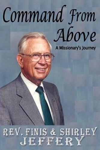 Command from Above - A Missionary's Journey