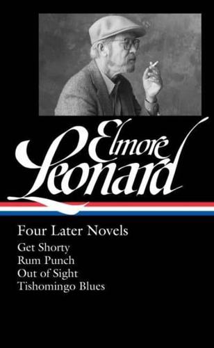Elmore Leonard - Four Later Novels