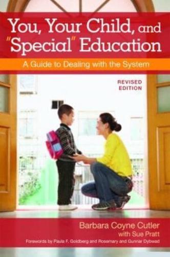 You, Your Child, and "Special" Education