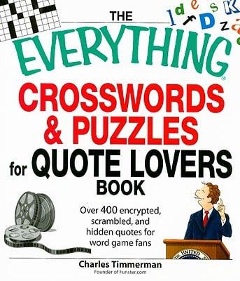 The Everything Crosswords and Puzzles for Quote Lovers Book