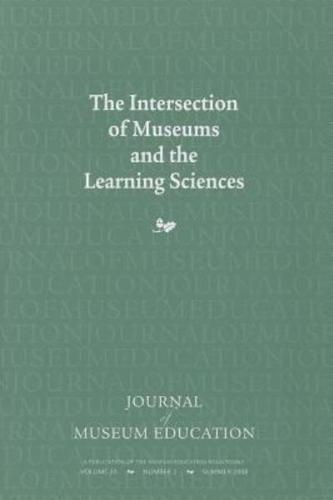 The Intersection of Museums and the Learning Sciences
