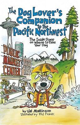The Dog Lover's Companion to the Pacific Northwest