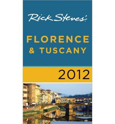 Rick Steves' Florence and Tuscany 2012